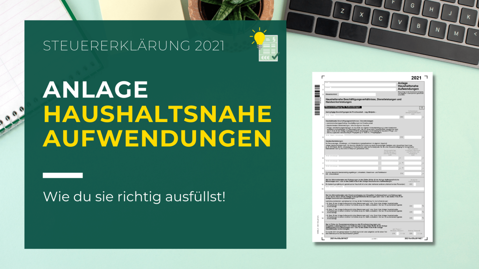 Anlage Haushaltsnahe Aufwendungen ausfüllen Steuererklärung 2021