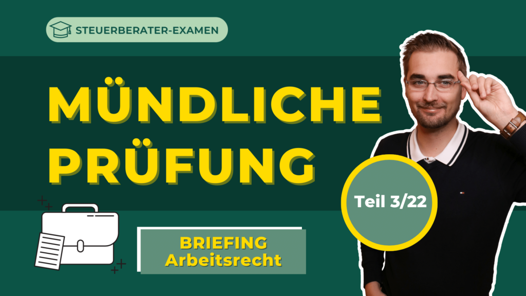 Steuerberaterexamen Mündliche Prüfung Arbeitsrecht