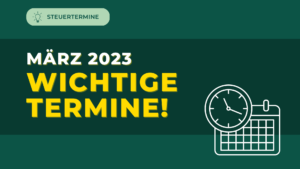 Steuertermine März 2023