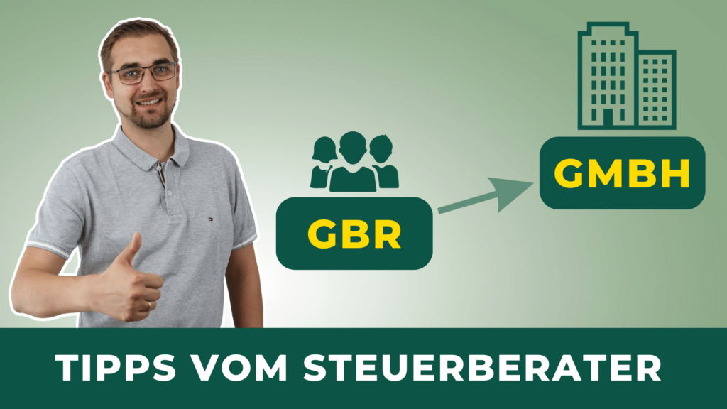 GbR GmbH Umwandlung